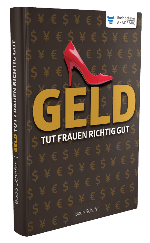 Bodo Schäfer - Geld Tut Frauen Richtig Gut